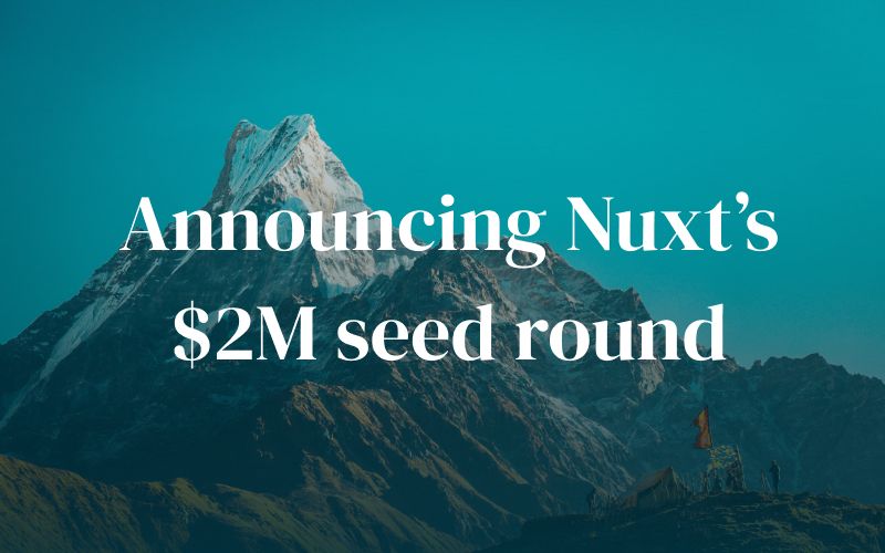 Announcing Nuxt's $2M seed round